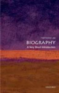 Biography: A Very Short Introduction - 2847180966