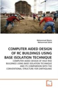 Computer Aided Design Of Rc Buildings Using Base Isolation Technique - 2857101930