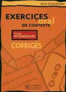 Exercices D'oral En Contexte Niveau Intermediare Odpowiedzi Dla redniozaawansowanych - 2839223571