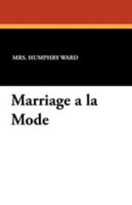 Marriage A La Mode - 2853966937