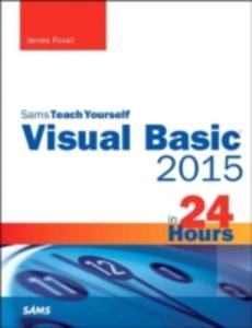 Visual Basic 2015 In 24 Hours, Sams Teach Yourself - 2843698264