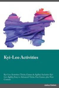 Kyi-leo Activities Kyi-leo Activities (Tricks, Games & Agility) Includes