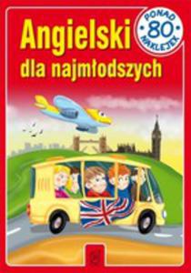 Angielski Dla Najmodszych - 2839285027