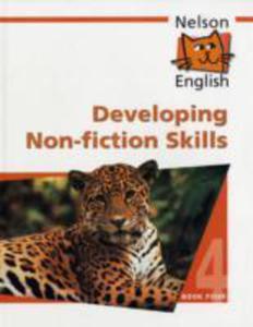 Nelson English - Book 4 Developing Non - Fiction Skills - 2839860031