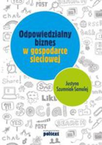 Odpowiedzialny Biznes W Gospodarce Sieciowej - 2839378505