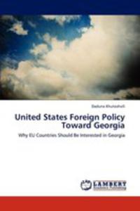 United States Foreign Policy Toward Georgia - 2857126992