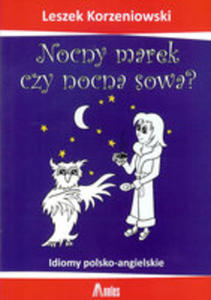 Nocny Marek Czy Nocna Sowa? - 2840103654