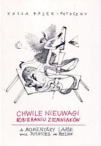 Chwile Nieuwagi Przy Obieraniu Ziemniakw - 2846070514