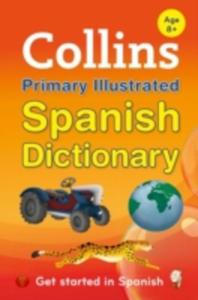 Collins Primary Illustrated Spanish Dictionary - 2840009089