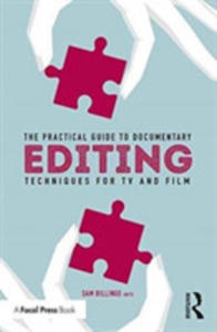 The Practical Guide To Documentary Editing - 2856357562