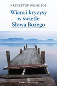 Wiara I Kryzysy W wietle Sowa Boego - Wznowienie