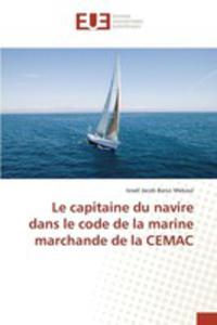 Le Capitaine Du Navire Dans Le Code De La Marine Marchande De La Cemac