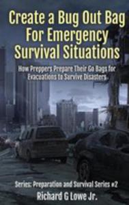 Create A Bug Out Bag For Emergency Survival Situations - 2853971014