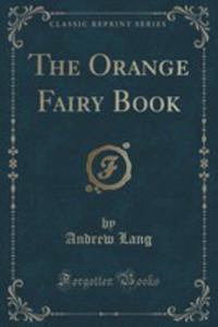 The Orange Fairy Book (Classic Reprint)