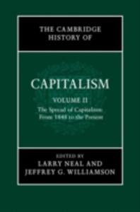 The Cambridge History Of Capitalism: Volume 2, The Spread Of Capitalism: From 1848 To The Present - 2854640222