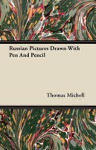 Russian Pictures Drawn With Pen And Pencil - 2855747721