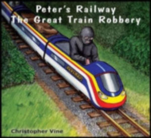 Peters Railway The Great Train Robbery - 2857053715