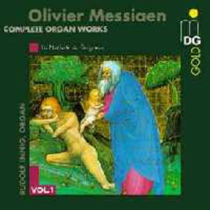 Mesiaen: Complete Organ Works Vol. 1 - 2839200685