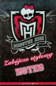 Monster High. Zabjczo Stylowy Notes - 2839244468