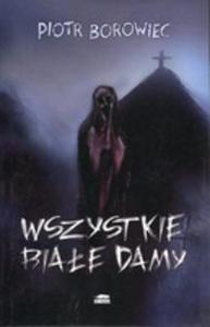 Wszystkie Biae Damy - 2846032248