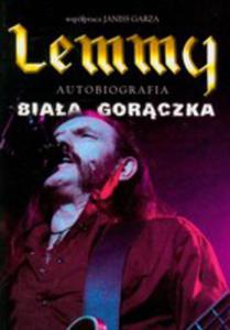 Lemmy. Biaa Gorczka. Autobiografia - 2846716907