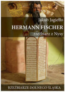 Hermann Fischer. Rzebiarz Z Nysy - 2845967400