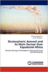 Stratospheric Aerosol And Its Main Deriver Over Equatorial Africa - 2857137786
