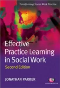 Effective Practice Learning In Social Work - 2849912462