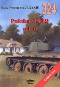 Polska 1939 Vol. Ii. Tank Power Vol. Lxxxiv 324 - 2839402822