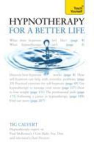 Hypnotherapy For A Better Life: Teach Yourself - 2852238170