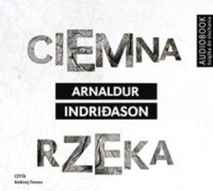 Ciemna Rzeka - 2850839301