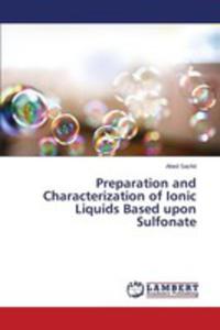 Preparation And Characterization Of Ionic Liquids Based Upon Sulfonate