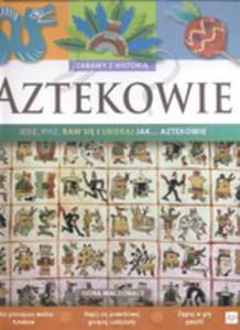 Aztekowie Zabawy Z Histori - 2856592905