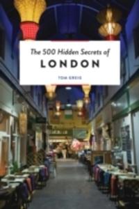 The 500 Hidden Secrets Of London - 2846046975