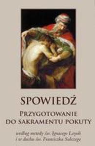 Spowied. Przygotowanie Do Sakramentu Pokuty - 2852832379