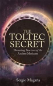 The Toltec Secret - 2840010440