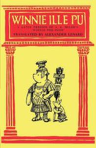 Winnie Ille Pu A Latin Translation Of A. A. Milne's "Winnie-the-pooh" - 2852921306