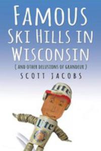 Famous Ski Hills In Wisconsin - 2852928945