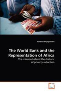 The World Bank And The Representation Of Africa - 2857081931