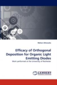 Efficacy Of Orthogonal Deposition For Organic Light Emitting Diodes - 2857109119