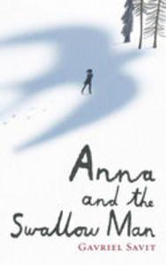 Anna And The Swallow Man - 2840338616