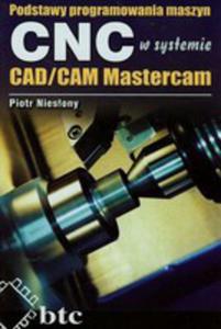 Podstawy Programowania Maszyn Cnc W Systemie Cad / Cam Mastercam