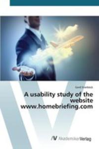 A Usability Study Of The Website Www.homebriefing.com - 2857242899