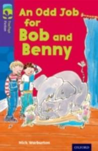 Oxford Reading Tree Treetops Fiction: Level 11 More Pack A: An Odd Job For Bob And Benny - 2839983322