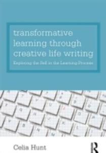 Transformative Learning Through Creative Life Writing - 2839970645