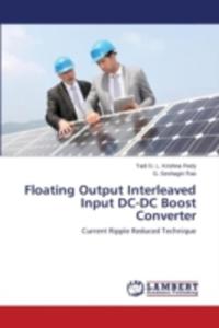 Floating Output Interleaved Input Dc - Dc Boost Converter - 2857136087