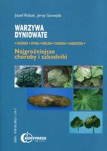 Warzywa Dyniowate Najgroniejsze Choroby I Szkodniki - 2856369542