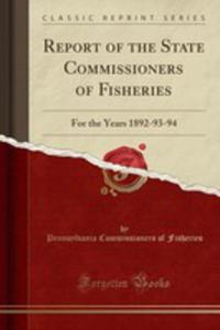 Report Of The State Commissioners Of Fisheries - 2854794733