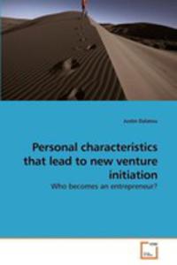 Personal Characteristics That Lead To New Venture Initiation - 2857068064