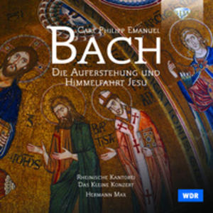 C.p.e. Bach: Die Auferstehung Und Himmelfahrt Jesu - 2839613070
